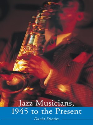 cover image of Jazz Musicians, 1945 to the Present